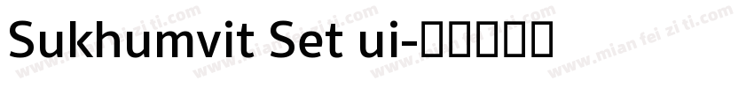 Sukhumvit Set ui字体转换
